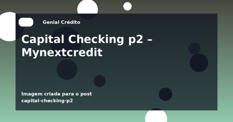 Capital Checking p2 – Mynextcredit