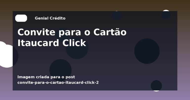 Convite para o Cartão Itaucard Click
