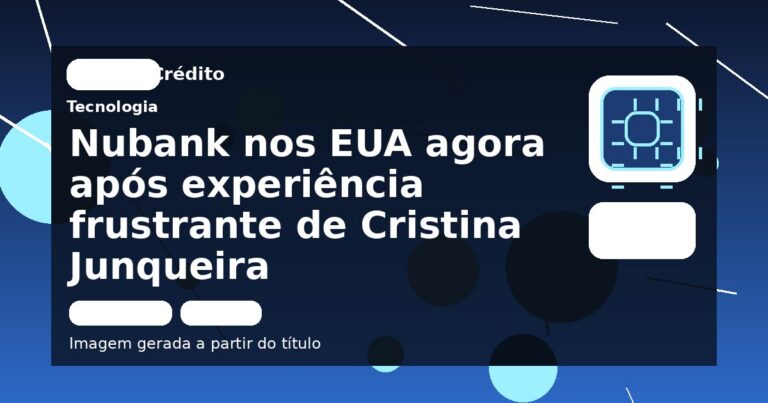 Nubank nos EUA agora após experiência frustrante de Cristina Junqueira