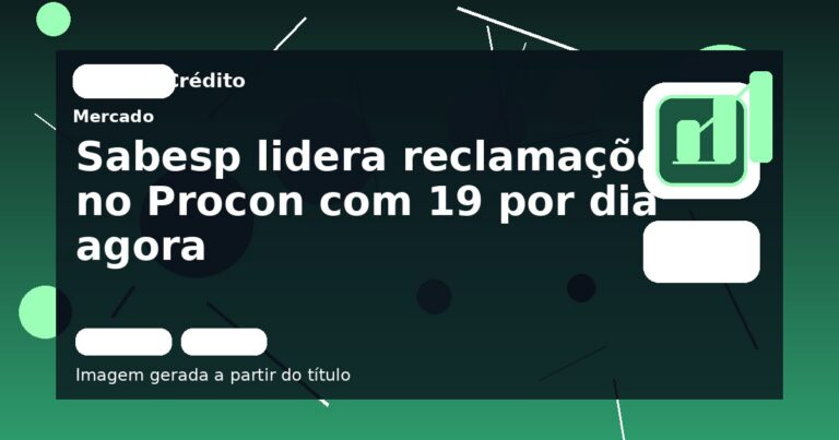 Sabesp lidera reclamações no Procon com 19 por dia agora