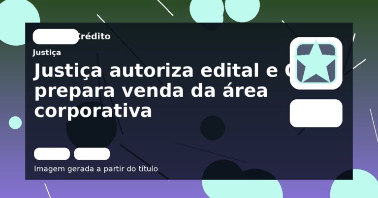 Justiça autoriza edital e Oi prepara venda da área corporativa