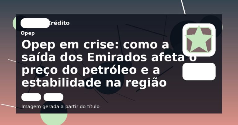 Opep em crise: como a saída dos Emirados afeta o preço do petróleo e a estabilidade na região