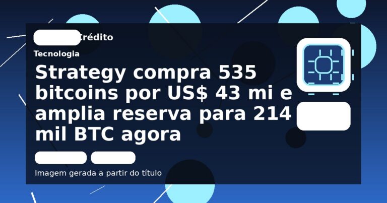 Strategy compra 535 bitcoins por US$ 43 mi e amplia reserva para 214 mil BTC agora