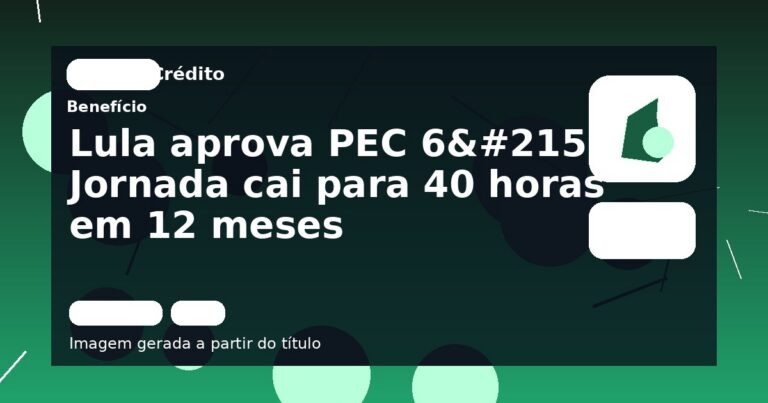 Lula aprova PEC 6×1: Jornada cai para 40 horas em 12 meses