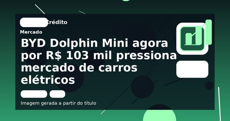 BYD Dolphin Mini agora por R$ 103 mil pressiona mercado de carros elétricos