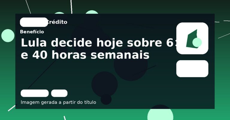 Lula decide hoje sobre 6×1 e 40 horas semanais