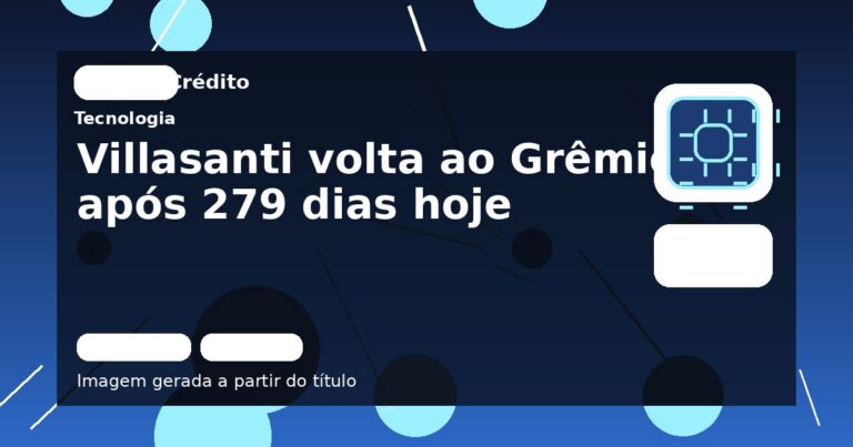 Villasanti volta ao Grêmio após 279 dias hoje