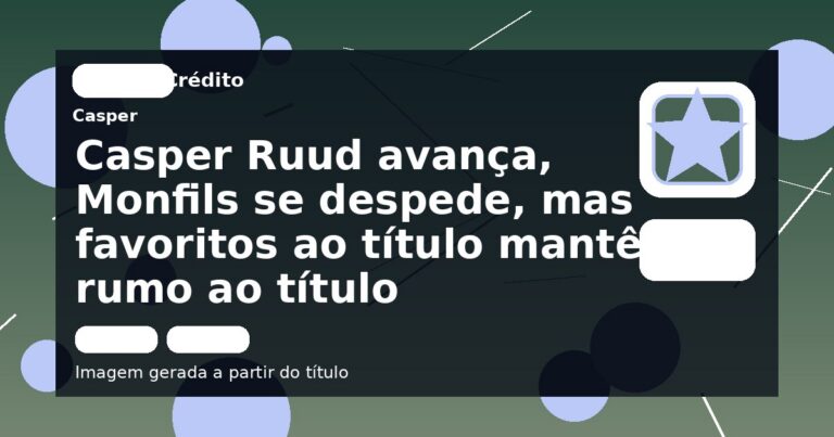 Casper Ruud avança, Monfils se despede, mas favoritos ao título mantêm rumo ao título
