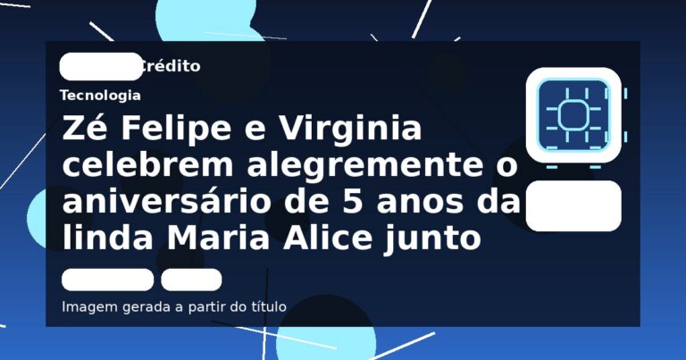 Zé Felipe e Virginia celebrem alegremente o aniversário de 5 anos da linda Maria Alice junto