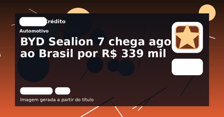 BYD Sealion 7 chega agora ao Brasil por R$ 339 mil