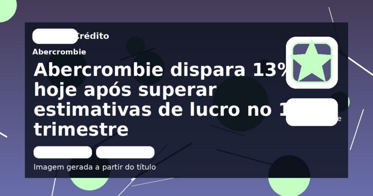 Abercrombie dispara 13% hoje após superar estimativas de lucro no 1º trimestre