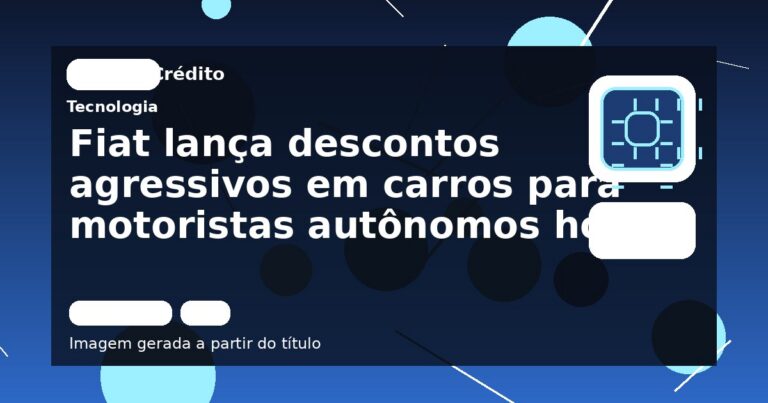 Fiat lança descontos agressivos em carros para motoristas autônomos hoje