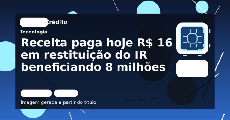 Receita paga hoje R$ 16 bi em restituição do IR beneficiando 8 milhões