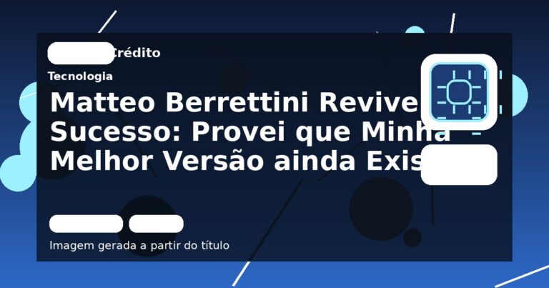 Matteo Berrettini Revive o Sucesso: Provei que Minha Melhor Versão ainda Existe