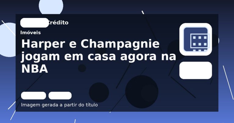 Harper e Champagnie jogam em casa agora na NBA