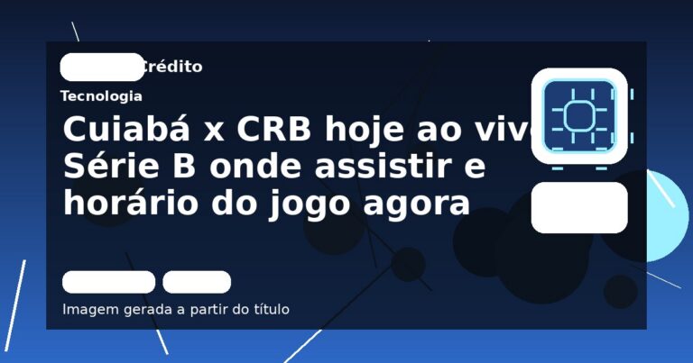 Cuiabá x CRB hoje ao vivo Série B onde assistir e horário do jogo agora