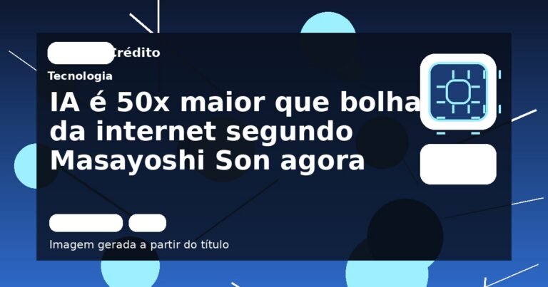 IA é 50x maior que bolha da internet segundo Masayoshi Son agora