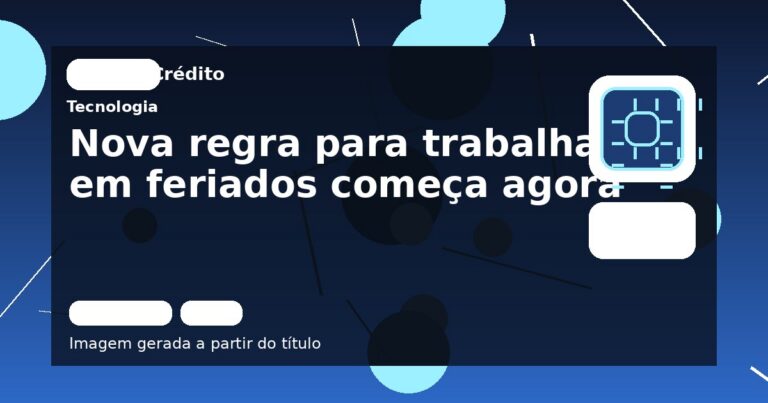 Nova regra para trabalhar em feriados começa agora