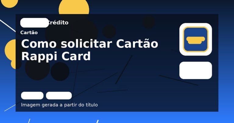 Como solicitar Cartão Rappi Card