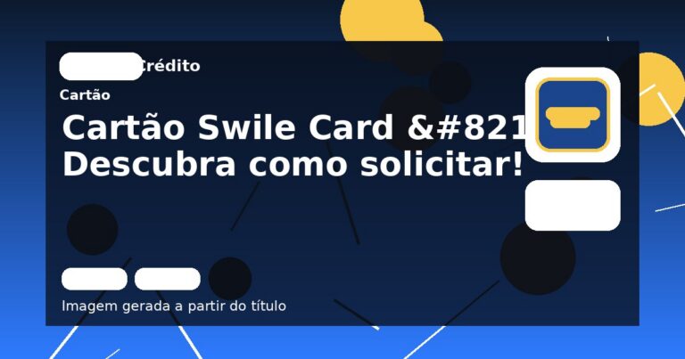 Cartão Swile Card  – Descubra como solicitar!